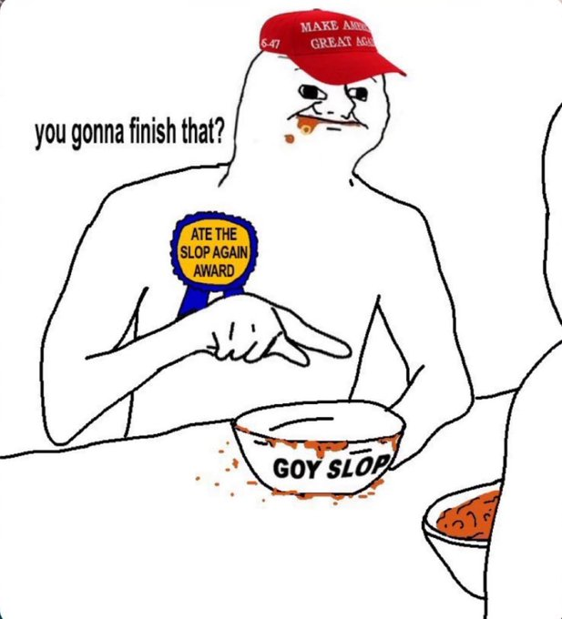 Ate the slop again award
